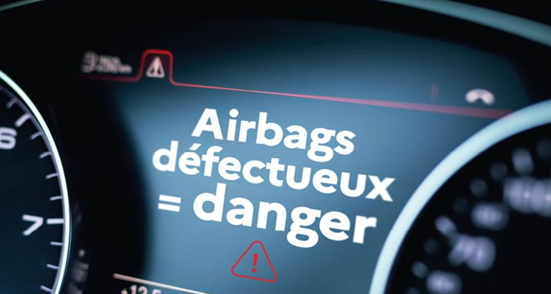 Tableau de bord de voiture affichant un message d’alerte : « Airbags défectueux = danger ».